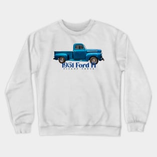 1951 Ford F1 Pickup Truck Crewneck Sweatshirt